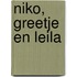 Niko, Greetje en Leila