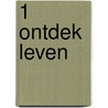 1 Ontdek leven by H. Wynsberghe