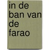 In de ban van de farao door M. Heylen