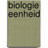 Biologie eenheid door M. Chalmet