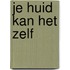 Je huid kan het zelf