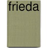 Frieda by H. Mathilde