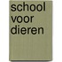 School voor dieren