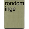 Rondom Inge door W. van der Meulen