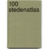 100 stedenatlas