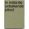 In India/De onbekende piloot door Onbekend