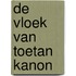 De vloek van Toetan Kanon