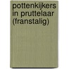 Pottenkijkers in Pruttelaar (Franstalig) by Ikke