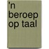 'n Beroep op taal