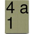 4 a 1