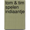 Tom & Tim spelen indiaantje by T. Neuttiens