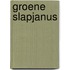 Groene slapjanus