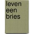 Leven een bries