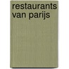 Restaurants van Parijs door Jorien Hakvoort