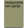 Restaurants van Parijs by Jorien Hakvoort
