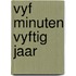 Vyf minuten vyftig jaar