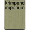 Krimpend imperium by Dekeyser