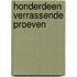 Honderdeen verrassende proeven