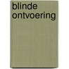 Blinde ontvoering door Judy Nunn