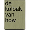 De kolbak van How by Marc Sleen