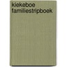 Kiekeboe familiestripboek by Wiilly Vandersteen