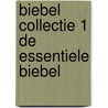 Biebel collectie 1 de essentiele biebel door Ikke