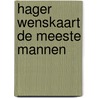 Hager wenskaart de meeste mannen by Browne