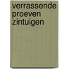 Verrassende proeven zintuigen door N. Ardley