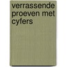 Verrassende proeven met cyfers door N. Ardley