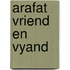 Arafat vriend en vyand