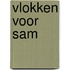 Vlokken voor sam