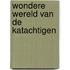 Wondere wereld van de katachtigen