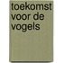 Toekomst voor de vogels