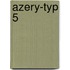 Azery-typ 5