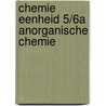 Chemie eenheid 5/6a anorganische chemie door Chalmet
