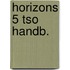 Horizons 5 tso handb.