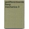 Gedifferentieerde leerp. mechanica 3 by Lepeleire