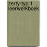Zerty-typ 1 leerwerkboek door Six