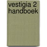Vestigia 2 handboek door De Laet
