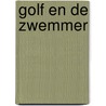 Golf en de zwemmer door Paul Morrens