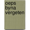 Oeps byna vergeten by Ikke