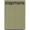 Slapmans by Ikke