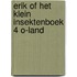 Erik of het klein insektenboek 4 o-land