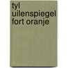 Tyl uilenspiegel fort oranje door Willy Vandersteen