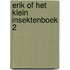 Erik of het klein insektenboek 2