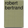 Robert bertrand door Willy Vandersteen