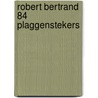 Robert bertrand 84 plaggenstekers door Willy Vandersteen