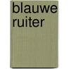 Blauwe ruiter door Aster Berkhof