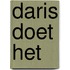 Daris doet het