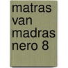 Matras van madras nero 8 door Marc Sleen